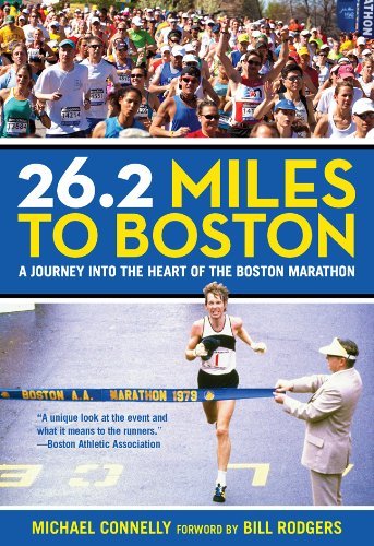 Michael Connelly/26.2 Miles to Boston@ A Journey Into the Heart of the Boston Marathon
